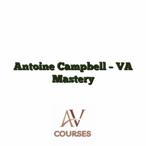 Antoine Campbell - VA Mastery