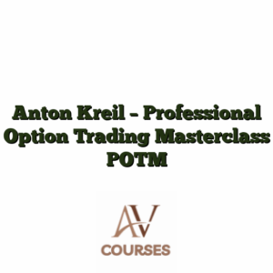 Anton Kreil - Professional Option Trading Masterclass POTM