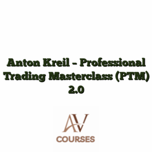 Anton Kreil - Professional Trading Masterclass (PTM)  2.0