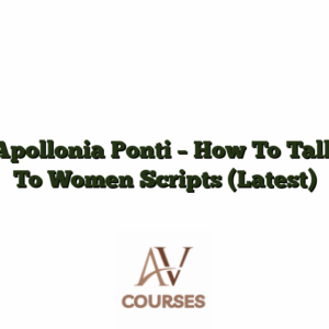 Apollonia Ponti - How To Talk To Women Scripts (Latest)