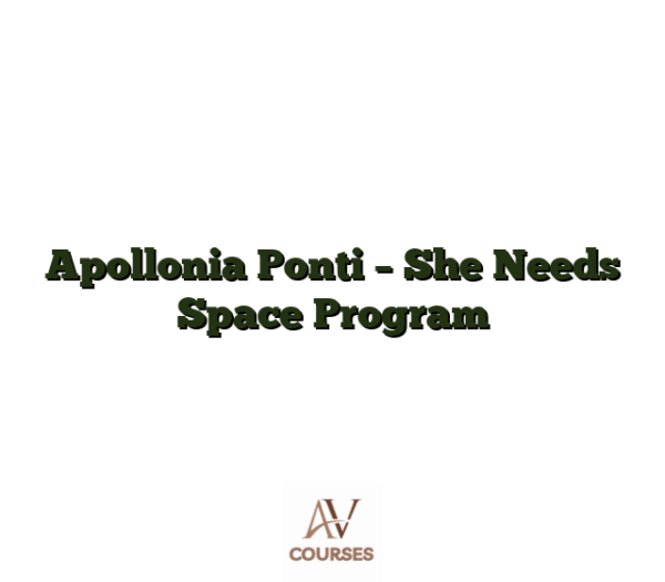 Apollonia Ponti - She Needs Space Program