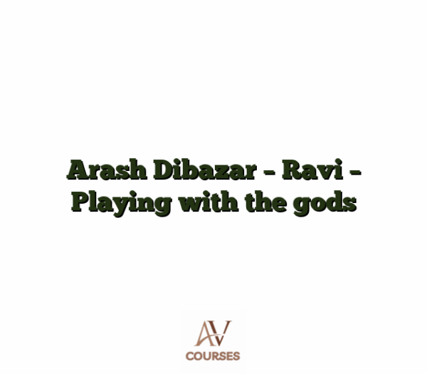 Arash Dibazar - Ravi - Playing with the gods