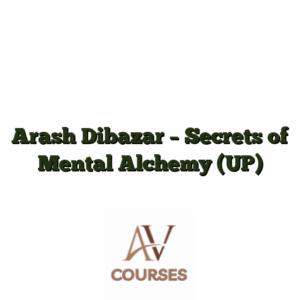 Arash Dibazar - Secrets of Mental Alchemy (UP)
