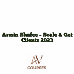 Armin Shafee - Scale & Get Clients 2023