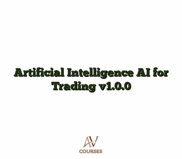 Artificial Intelligence AI for Trading v1.0.0