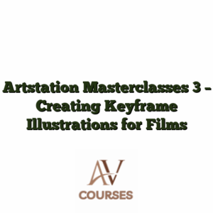Artstation Masterclasses 3 - Creating Keyframe Illustrations for Films