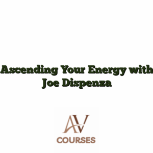 Ascending Your Energy with Joe Dispenza