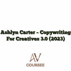 Ashlyn Carter - Copywriting For Creatives 3.0 (2023)