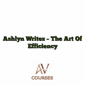 Ashlyn Writes - The Art Of Efficiency