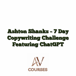 Ashton Shanks - 7 Day Copywriting Challenge Featuring ChatGPT