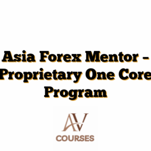 Asia Forex Mentor – Proprietary One Core Program