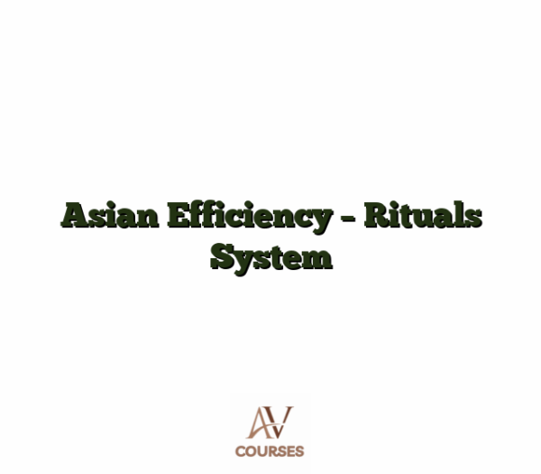 Asian Efficiency - Rituals System