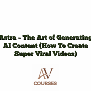 Astra - The Art of Generating AI Content (How To Create Super Viral Videos)