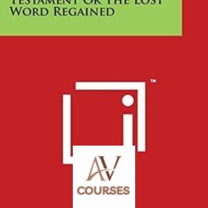 Astrology of the Old Testament: Or, the Lost Word Regained