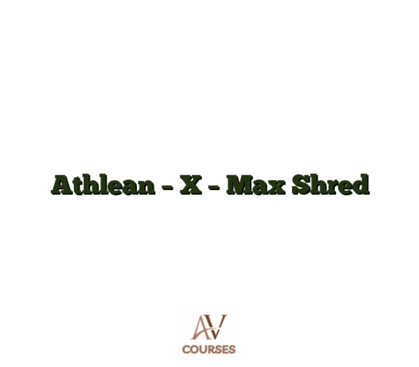 Athlean - X - Max Shred