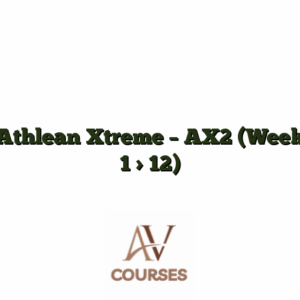 Athlean Xtreme - AX2 (Week 1 > 12)