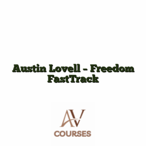 Austin Lovell - Freedom FastTrack