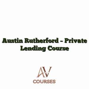 Austin Rutherford - Private Lending Course