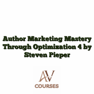 Author Marketing Mastery Through Optimization 4 by Steven Pieper