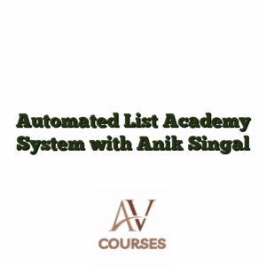 Automated List Academy System with Anik Singal