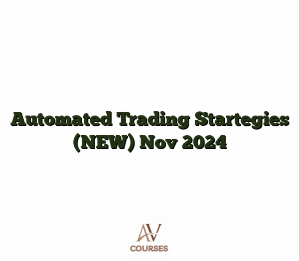 Automated Trading Startegies (NEW) Nov 2024