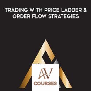 Trading with Price Ladder and Order Flow Strategies By Axia Futures