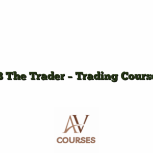 B The Trader - Trading Course