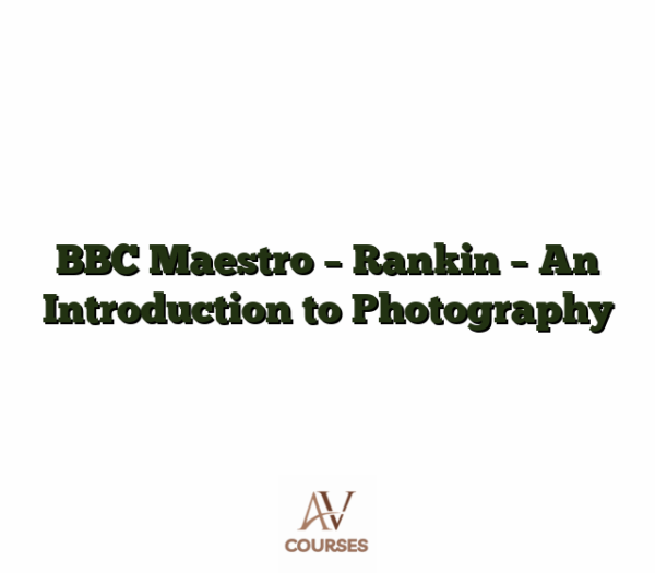 BBC Maestro - Rankin - An Introduction to Photography