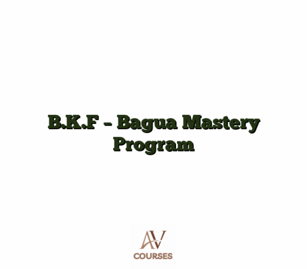 B.K.F - Bagua Mastery Program