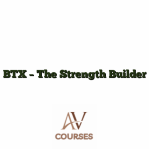 BTX - The Strength Builder