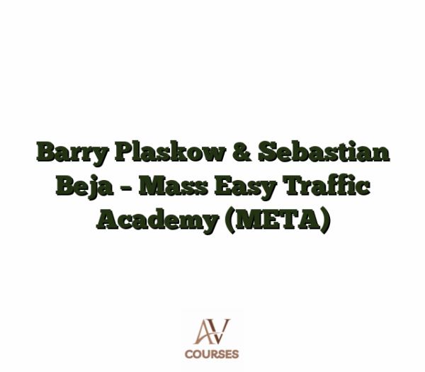 Barry Plaskow & Sebastian Beja - Mass Easy Traffic Academy (META)