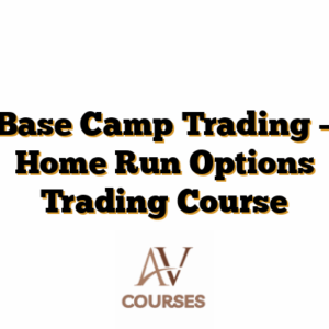 Base Camp Trading – Home Run Options Trading Course