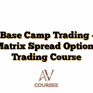 ​Base Camp Trading – Matrix Spread Options Trading Course