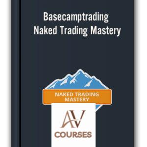 Basecamptrading – Naked Trading Mastery