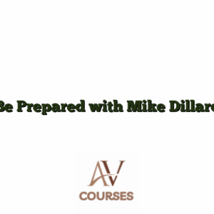Be Prepared with Mike Dillard