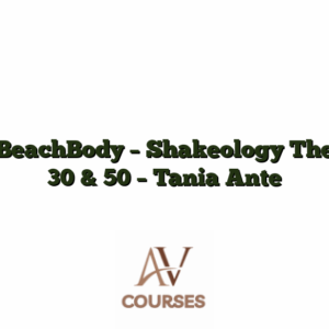 BeachBody - Shakeology The 30 & 50 - Tania Ante