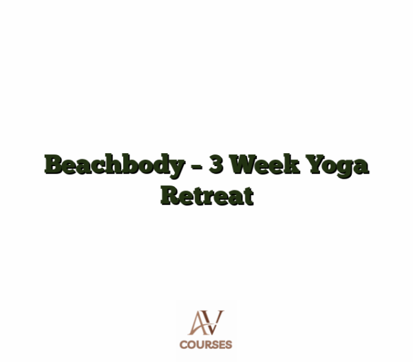 Beachbody - 3 Week Yoga Retreat