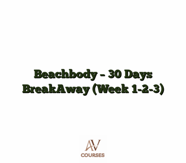Beachbody - 30 Days BreakAway (Week 1-2-3)