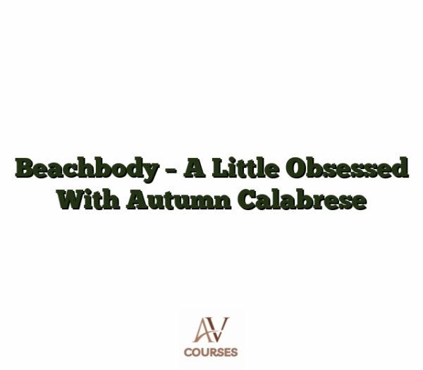 Beachbody - A Little Obsessed With Autumn Calabrese