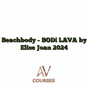 Beachbody - BODi LAVA by Elise Joan 2024