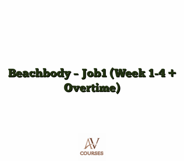 Beachbody - Job1 (Week 1-4 + Overtime)
