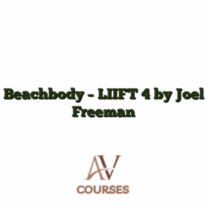 Beachbody - LIIFT 4 by Joel Freeman