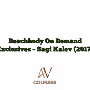 Beachbody On Demand Exclusives - Sagi Kalev (2017)