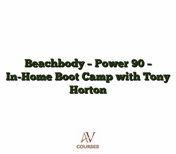 Beachbody - Power 90 - In-Home Boot Camp with Tony Horton