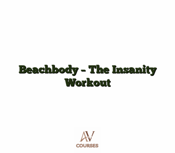 Beachbody - The Insanity Workout