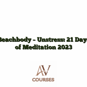 Beachbody - Unstress: 21 Days of Meditation 2023