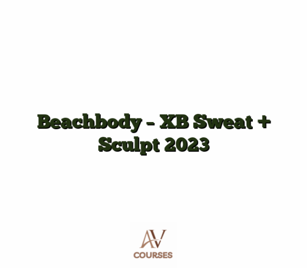 Beachbody - XB Sweat + Sculpt 2023