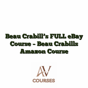 Beau Crabill's FULL eBay Course - Beau Crabills Amazon Course