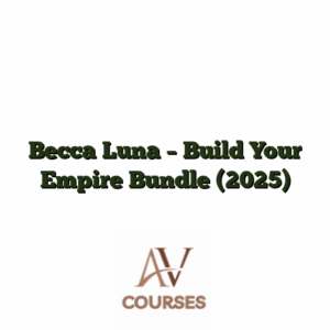 Becca Luna - Build Your Empire Bundle (2025)