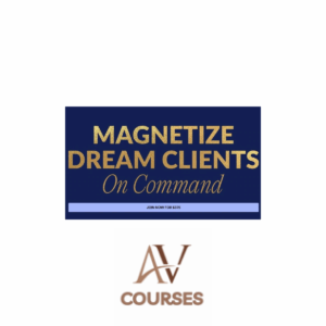 Becky Keen - Magnetize Dream Clients On Command